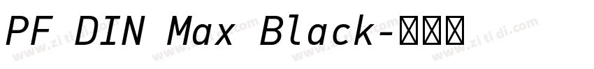 PF DIN Max Black字体转换